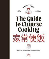 The Guide to Chinese Cooking. Autor: Handa Cheng. Dobreksiazki.pl Okładka książki The Guide to Chinese Cooking