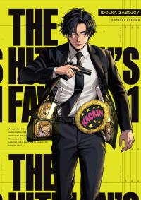 The Hitman's Fave. Idolka Zabójcy. Tom 1. Autor: Rintarou Ooshima. Dobreksiazki.pl Okładka książki The Hitman's Fave. Idolka Zabójcy. Tom 1