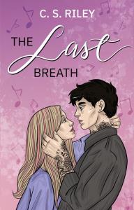 The Last Breath. Autor: C.S. Riley. Dobreksiazki.pl Okładka książki The Last Breath