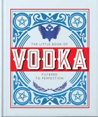 The Little Book of Vodka. Wydawca: OH. Dobreksiazki.pl Opakowanie The Little Book of Vodka