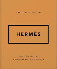 The Little Guide to Hermes. Wydawca: OH. Dobreksiazki.pl Opakowanie The Little Guide to Hermes