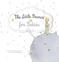 Okładka książki The Little Prince for Babies Board Book