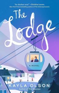 The Lodge. Autor: Kayla Olson. Dobreksiazki.pl Okładka książki The Lodge