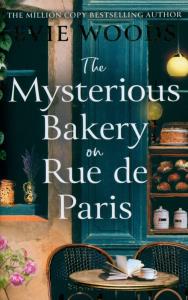 The Mysterious Bakery on Rue de Paris. Autor: Woods Evie. Dobreksiazki.pl Okładka książki The Mysterious Bakery on Rue de Paris
