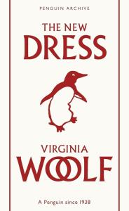 The New Dress. Autor: Woolf Virginia. Dobreksiazki.pl Okładka książki The New Dress