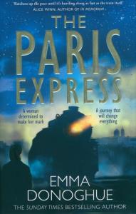 The Paris Express. Autor: Emma Donoghue. Dobreksiazki.pl Okładka książki The Paris Express