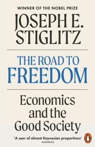 The Road to Freedom. Autor: Stiglitz Joseph E.. Dobreksiazki.pl Okładka książki The Road to Freedom