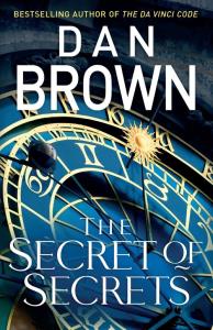 The Secret of Secrets. Autor: Dan Brown. Dobreksiazki.pl Okładka książki The Secret of Secrets