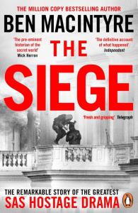 The Siege. Autor: Ben Macintyre. Dobreksiazki.pl Okładka książki The Siege