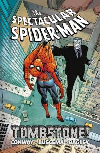 The Spectacular Spider-Man. Tombstone!. Autor: Gerry Conway. Dobreksiazki.pl Okładka książki The Spectacular Spider-Man. Tombstone!