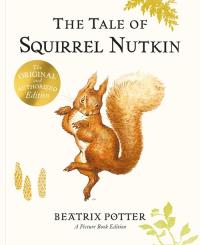 The Tale of Squirrel Nutkin Picture Book. Autor: Potter Beatrix. Dobreksiazki.pl Okładka książki The Tale of Squirrel Nutkin Picture Book