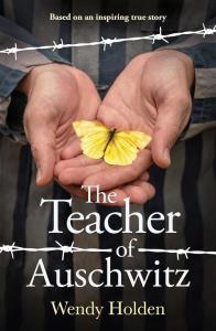 The Teacher of Auschwitz. Autor: Wendy Holden. Dobreksiazki.pl Okładka książki The Teacher of Auschwitz