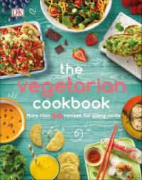 The Vegetarian Cookbook. Wydawca: DK. Dobreksiazki.pl Opakowanie The Vegetarian Cookbook