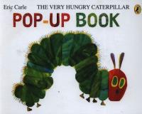 The Very Hungry Caterpillar A Pop-Up Book. Autor: Carle Eric. Dobreksiazki.pl Okładka książki The Very Hungry Caterpillar A Pop-Up Book