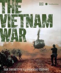 The Vietnam War. Wydawca: Dorling Kindersley. Dobreksiazki.pl Opakowanie The Vietnam War