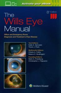 The Wills Eye Manual. Autor: Gervasio Kalla, Peck Travis. Dobreksiazki.pl Okładka książki The Wills Eye Manual