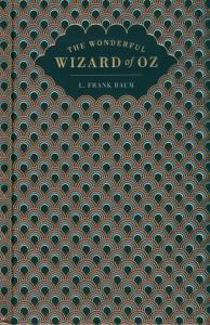 The Wizard of Oz. Autor: Baum Lyman Frank. Dobreksiazki.pl Okładka książki The Wizard of Oz