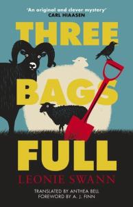 Three bags full. The ewe-nique international bestselling cosy crime novel wer. angielska. Autor: Swann Leonie. Dobreksiazki.pl Okładka książki Three bags full. The ewe-nique international bestselling cosy crime novel wer. angielska