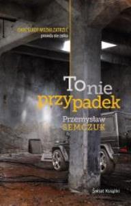 Okładka książki To nie przypadek