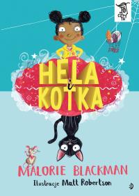 To się czyta Tom 6 Hela i kotka. Autor: Blackman Malorie. Dobreksiazki.pl Okładka książki To się czyta Tom 6 Hela i kotka