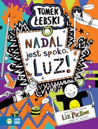Okładka książki Tomek Łebski. Nadal jest spoko. LUZ! - uszkodzone
