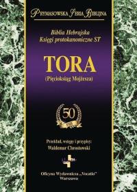 Tora (Pięcioksiąg Mojżesza). Autor:   Praca zbiorowa. Dobreksiazki.pl Okładka książki Tora (Pięcioksiąg Mojżesza)