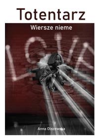 Okładka książki Totentarz. Wiersze nieme