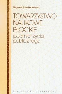 Okładka książki Towarzystwo Naukowe Płockie