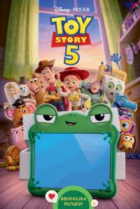 Okładka książki Toy Story 5. Biblioteczka przygody. Disney Pixar