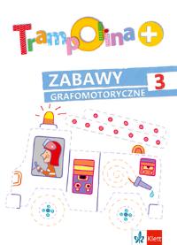 Okładka książki Trampolina+ Zabawy grafomotoryczne 3 w.2