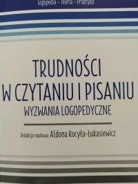 Okładka książki Trudności w czytaniu i pisaniu. Wyzwania...