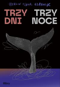 Okładka książki Trzy dni, trzy noce