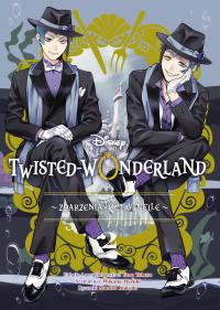 Okładka książki Twisted-Wonderland. Zdarzenia w Octavinelle. Tom 2