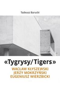 Okładka książki „Tygrysy/Tigers” – Wacław Kłyszewski, Jerzy Mokrzyński, Eugeniusz Wierzbicki