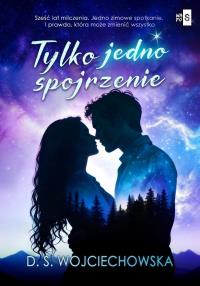 Okładka książki Tylko jedno spojrzenie
