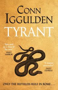 Tyrant. Autor: Iggulden Conn. Dobreksiazki.pl Okładka książki Tyrant