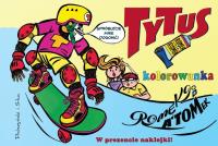 Tytus, Romek i A’Tomek. Kolorowanka 3. Autor: Henryk Jerzy Chmielewski. Dobreksiazki.pl Okładka książki Tytus, Romek i A’Tomek. Kolorowanka 3