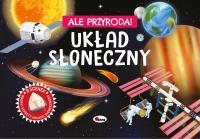 Układ słoneczny. Ale przygoda. Autor: Korolkiewicz Elżbieta. Dobreksiazki.pl Okładka książki Układ słoneczny. Ale przygoda
