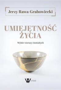 Okładka książki Umiejętność życia. Wybór wierszy rozmaitych