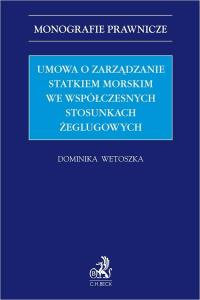 Okładka książki Umowa o zarządzanie statkiem morskim we...