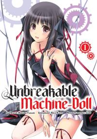 Unbreakable Machine-Doll. Tom 1. Autor: Hakaru Takagi, Reiji Kaitou. Dobreksiazki.pl Okładka książki Unbreakable Machine-Doll. Tom 1