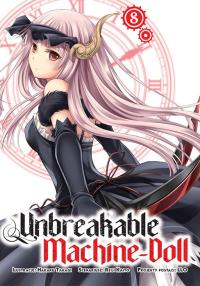 Unbreakable Machine-Doll. Tom 8. Autor: Hakaru Takagi, Reiji Kaitou. Dobreksiazki.pl Okładka książki Unbreakable Machine-Doll. Tom 8