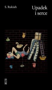 Okładka książki Upadek i serce