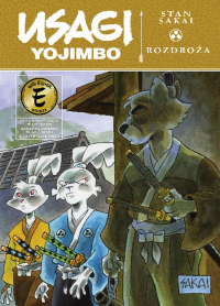 Usagi Yojimbo. Rozdroża. Tom 4. Autor: Stan Sakai. Dobreksiazki.pl Okładka książki Usagi Yojimbo. Rozdroża. Tom 4