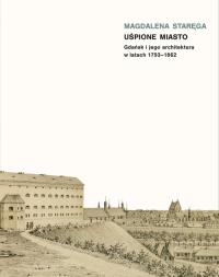 Uśpione miasto.. Autor: Staręga Magdalena. Dobreksiazki.pl Okładka książki Uśpione miasto.