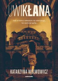 Okładka książki Uwikłana