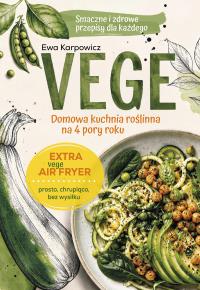 Okładka książki VEGE. Domowa kuchnia roślinna na 4 pory roku