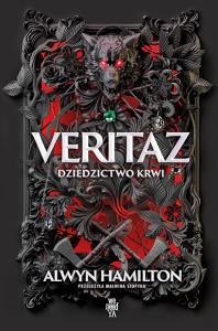 Veritas Dziedzictwo krwi. Autor: Alwyn Hamilton. Dobreksiazki.pl Okładka książki Veritas Dziedzictwo krwi