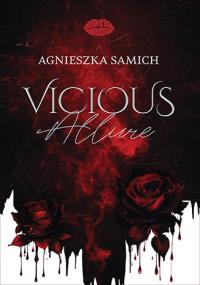 Vicious Allure. Autor: Agnieszka Samich @glosnosza. Dobreksiazki.pl Okładka książki Vicious Allure