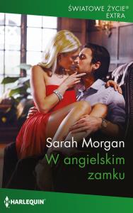 W angielskim zamku. Autor: Morgan Sarah. Dobreksiazki.pl Okładka książki W angielskim zamku